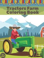 Tractors Farm Coloring Book