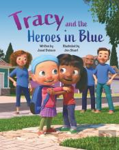 Tracy And The Heroes In Blue