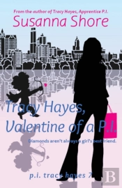 Tracy Hayes, Valentine Of A P.I.