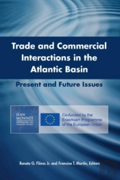 Trade And Commercial Interactions In The Atlantic Basin
