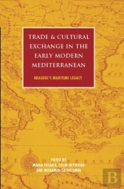 Trade And Cultural Exchange In The Early Modern Mediterranean
