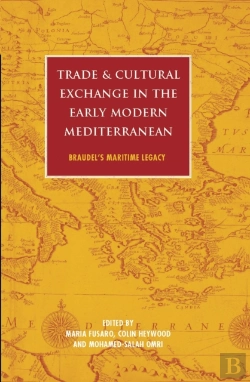 Bertrand.pt - Trade And Cultural Exchange In The Early Modern Mediterranean