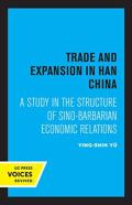 Trade And Expansion In Han China