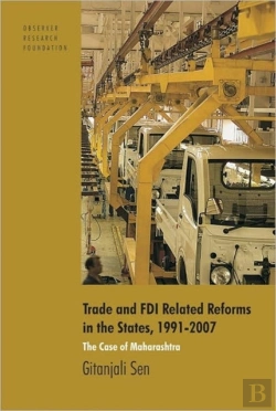 Bertrand.pt - Trade And Fdi Related Reforms In The States, 1991-2007