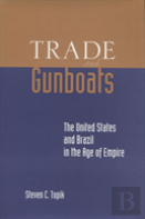 Trade And Gunboats