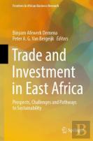 Trade And Investment In East Africa