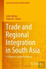 Trade And Regional Integration In South Asia