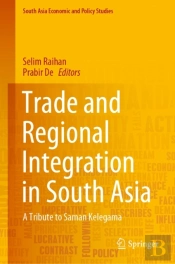 Trade And Regional Integration In South Asia