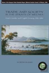 Trade And Society In The Straits Of Melaka