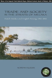 Trade And Society In The Straits Of Melaka