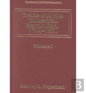 Trade And The Industrial Revolution, 1700-1850
