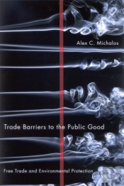 Trade Barriers To The Public Good