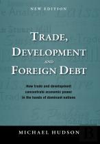 Trade, Development And Foreign Debt