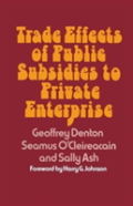 Trade Effects Of Public Subsidies To Private Enterprise