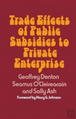 Bertrand.pt - Trade Effects Of Public Subsidies To Private Enterprise