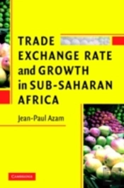 Trade, Exchange Rate, And Growth In Sub-Saharan Africa