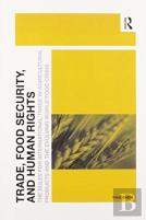 Trade, Food Security, And Human Rights