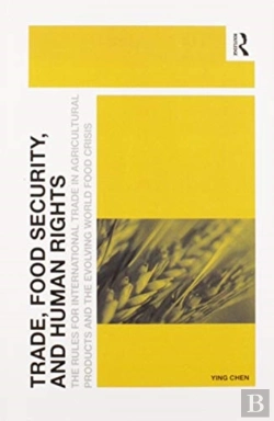 Bertrand.pt - Trade, Food Security, And Human Rights