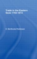 Trade In Eastern Seas 1793-1813