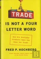 Trade Is Not A Four-Letter Word