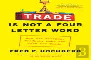 Trade Is Not A Four-Letter Word