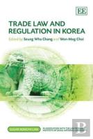 Trade Law And Regulation In Korea
