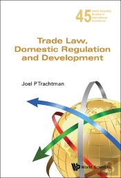 Trade Law, Domestic Regulation And Development