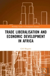 Trade Liberalisation And Economic Development In Africa