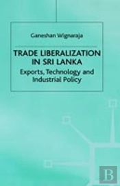 Trade Liberalisation In Sri Lanka