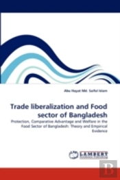Trade Liberalization And Food Sector Of Bangladesh