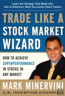 Bertrand.pt - Trade Like A Stock Market Wizard: How To Achieve Super Performance In Stocks In Any Market