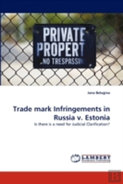 Bertrand.pt - Trade Mark Infringements In Russia V. Estonia