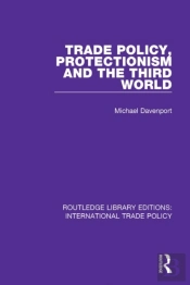 Trade Policy, Protectionism And The Third World
