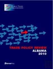 Trade Policy Review - Albania 2010