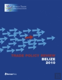 Bertrand.pt - Trade Policy Review - Belize 2010