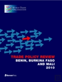Bertrand.pt - Trade Policy Review - Benin, Burkina Faso, And Mali 2010