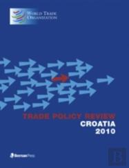 Trade Policy Review - Croatia 2010