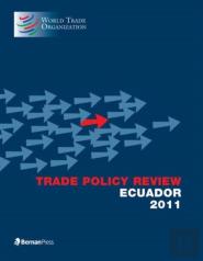 Trade Policy Review - Ecuador 2011