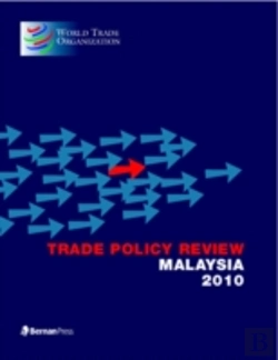 Bertrand.pt - Trade Policy Review - Malaysia 2010