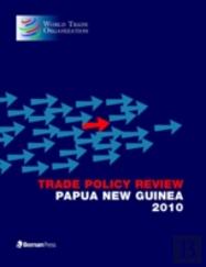 Trade Policy Review - Papua New Guinea 2010