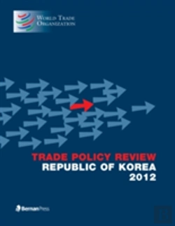 Bertrand.pt - Trade Policy Review - Republic Of Korea, 2012