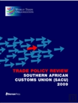 Bertrand.pt - Trade Policy Review - Southern African Customs Union (Sacu) 2009