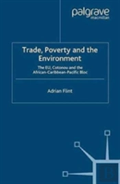 Trade, Poverty And The Environment