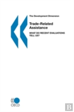 Bertrand.pt - Trade-Related Assistance: What Do Recent Evaluations Tell Us?