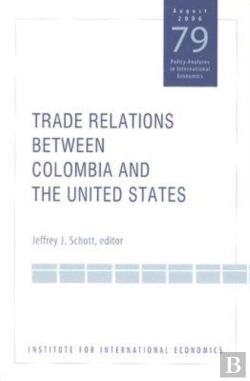 Bertrand.pt - Trade Relations Between Colombia And The United States