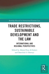 Trade Restrictions, Sustainable Development And The Law
