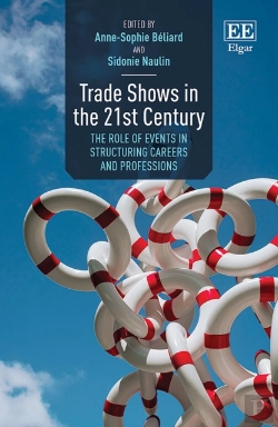 Bertrand.pt - Trade Shows In The 21st Century - The Role Of Events In Structuring Careers And Professions