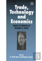 Trade, Technology And Economics - Essays In Honour Of Richard G. Lipsey