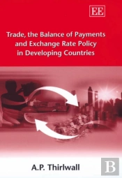 Trade, The Balance Of Payments And Exchange Rate Policy In Developing Countries