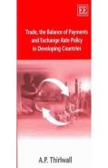 Trade, The Balance Of Payments And Exchange Rate Policy In Developing Countries